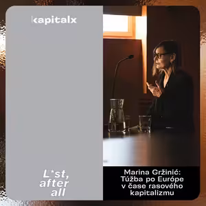 Marina Gržinić: Túžba po Európe v čase rasového kapitalizmu