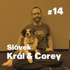 Slávek Král: Stopování vymírá, protože přibývá bohatých mladých. Corey si stopování užívala.