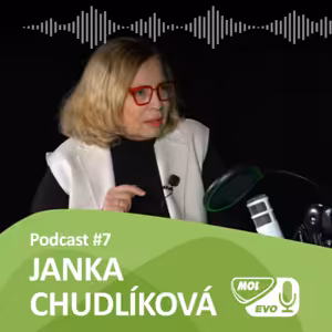 EVOLUCIONÁŘI 7. díl - Janka Chudlíková