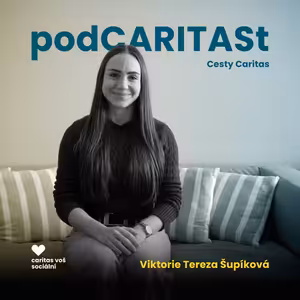 [Cesty Caritas] Viktorie Tereza Šupíková: O krizové intervenci, otevřenosti a praxi v USA