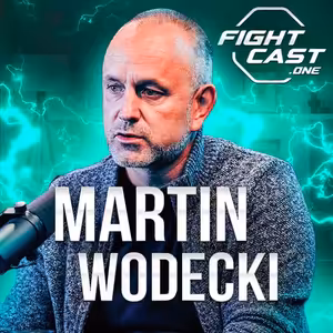 Fight Cast #22 - Martin Wodecki: Vybíral jsem mezi Babišem a Ruskem. A jaký je Putin zblízka?