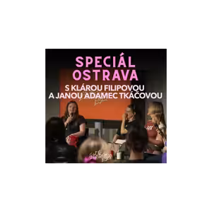 BONUS 🚨 Ostrava je žena! Kdo vypouští mýty o „pustém a razovitém“ kraji?