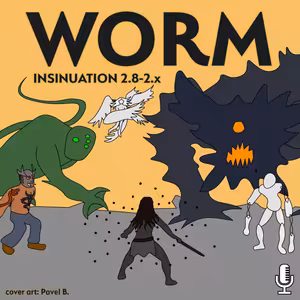 115 - Worm - Insinuation 2.8 - 2.x