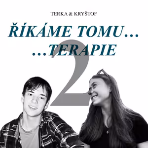 2. EPIZODA - co nám leží v žaludku a Netflix