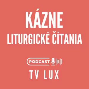LITURGICKÉ ČÍTANIA | 20. júna 2025