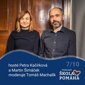 Petra Kačírková a Martin Šimáček. Sociální pedagog už měl být ve školách dávno