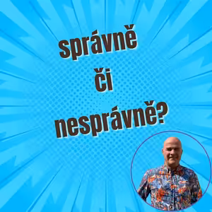 Jak poznám, co je v životě dobře a co ne?