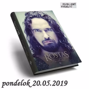 V prvej línii - 2019-05-20 Rostas – Spása a Zatratenie