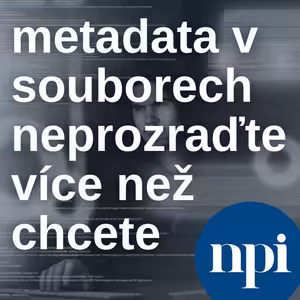 Metadata v souborech: neprozraďte více než chcete