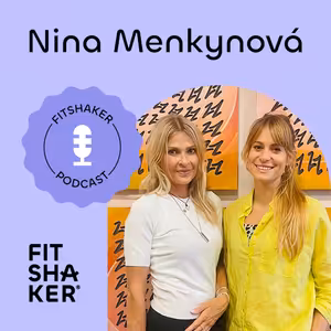 #105 Nina Menkynová: „Vzťah matky a dcéry je najsilnejšie a zároveň najkomplikovanejšie puto.“