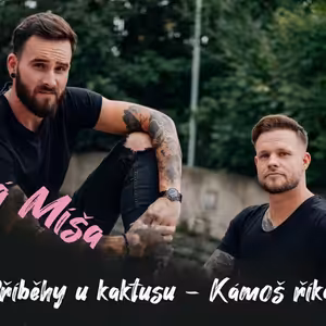 #4 Příběhy u kaktusu - Kámoš říkal... | Dlouhý Široký