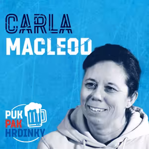 PUK PAK HRDINKY Epizoda 188: CARLA MACLEOD