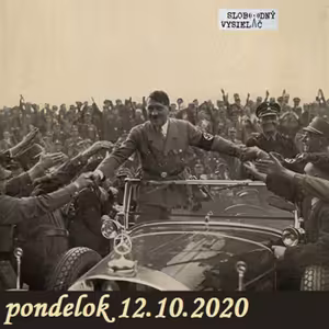 V prvej línii - 2020-10-12 Nástup Adolfa Hitlera k moci a život v nacistickom Nemecku