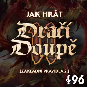 Jak hrát Dračák: Základní pravidla 2/4