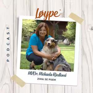 61 | Zima se psem | MVDr. Michaela Riedlová