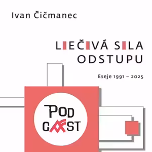 Ivan Čičmanec: Liečivá sila odstupu