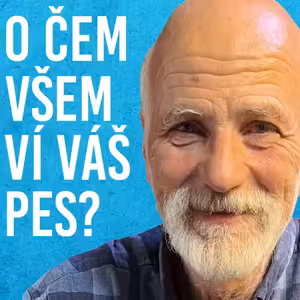 Marek Špinka: Člověk, Zvíře, DNA, Mazlíčci, Vědomí, Etologie #86