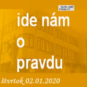 Konšpiračný byt 108 - 2020-01-02 Ide nám o pravdu.