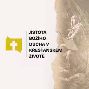 Jistota Božího Ducha v křesťanském životě - 1 Jan 4:14-16