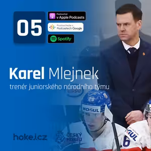S hokejkou u stolu #5: Karel Mlejnek – trenér reprezentace U20