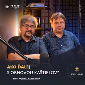 #13. Ako ďalej s obnovou kaštieľov?