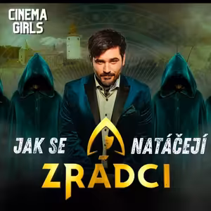 #123 Jak se natáčejí Zrádci?