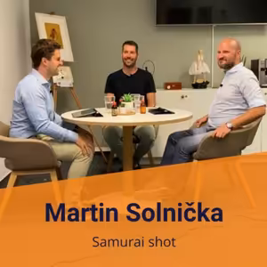 Energeťák | 08 – Jak se dostat do velkých firem s unikátním produktem s Martinem Solničkou
