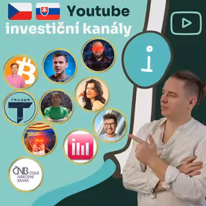 Jaké máme v Česku a na Slovensku dobré investiční Youtube kanály?