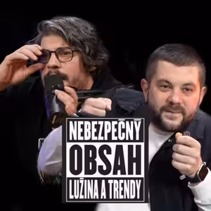 Epi. 110 - Trendyho smola sa šíri doma