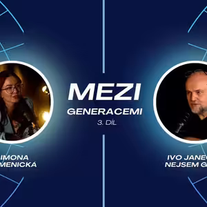 Mezi generacemi - E2