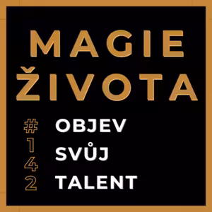 Tvoje TALENTY rozhodují! Jak je objevit a rozvíjet | Michal Nagy | Gallup test | Metodika | #142