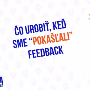 Čo Urobiť Keď Sme Pokašľali Feedback - 190.časť Sprievodca Manažéra