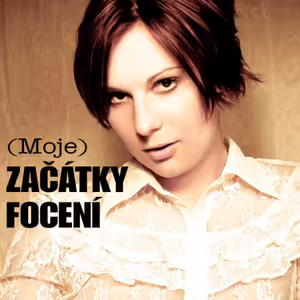 (Moje) fotografické začátky.