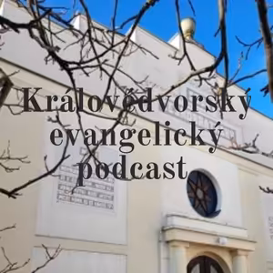 Královédvorský evangelický podcast