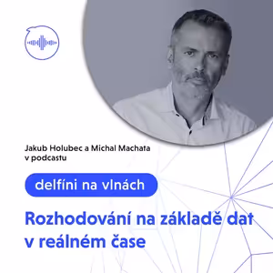 Rozhodování na základě dat v reálném čase