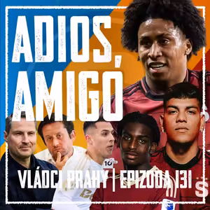 VLÁDCI PRAHY #131: Dělobuch z Peru, zmražené Ústí a lafatovský Vojta. Hledá se střeďák. Nástup hned!