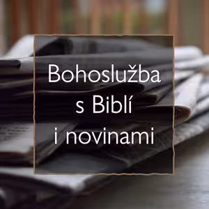 Bohoslužba s Biblí i novinami