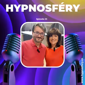 23: Hypnóza pod lupou: Detektor pravdy? Policie, paměť ...