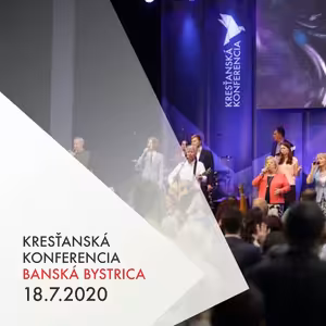 Adrián Šesták - Kresťanská konferencia 18.7.2020