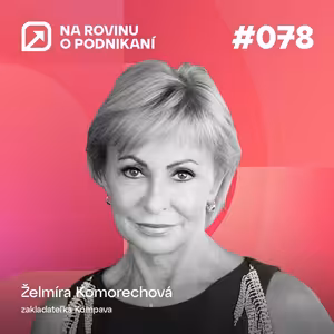 NRoP 78: Recept na zdravých 20 rokov v biznise