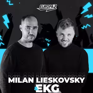 EKG & MILAN LIESKOVSKY RADIO SHOW 234 EUROPA 2 / LEWS Track Of The Week