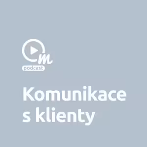 Jak nejlépe komunikovat s klientem?