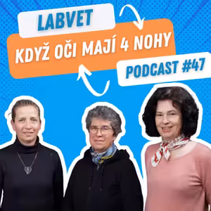 LABVET Podcast #47 - Když oči mají 4 nohy