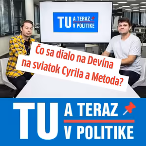 TU a TERAZ: Čo sa udialo na Devína na sviatok Cyrila a Metoda