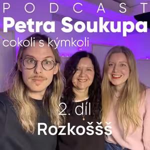 2. díl - Rozkoššš