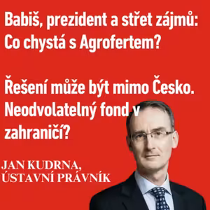 Babiš a střet zájmů. Co chystá s Agrofertem? Řešení může být mimo Česko, říká právník Kudrna