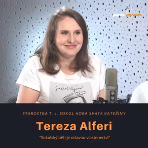 Tereza Alferi – starostka T. J. Sokol Hora Svaté Kateřiny: Sokolský běh je oslavou vlastenectví