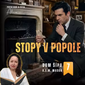 Dom šípu (7): Experiment a objav | preklad a podanie: Alica