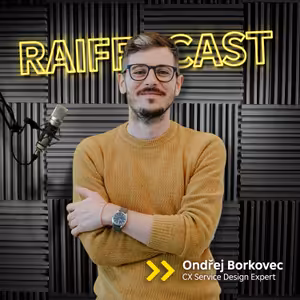 #07 Ondřej Borkovec - KLIENTI NĚČEKAJÍ, ŽE ČTEME JEJICH ZPĚTNOU VAZBU; PROŠLAPÁVÁME KLIENTSKÉ CESTY, KTERÉ VYLEPŠUJEME