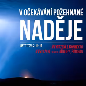 Eschatologie - přednáška - Bohuslav Wojnar (2.4.2019)